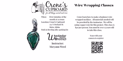 Basic Wire Wrapping Class at Crone's Cupboard