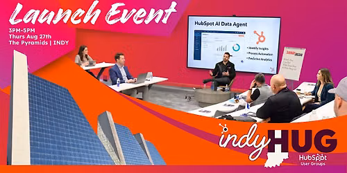 Indy HUG (HubSpot User Group): Launch Event