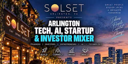 Arlington Tech, AI, Startup & Investor Mixer