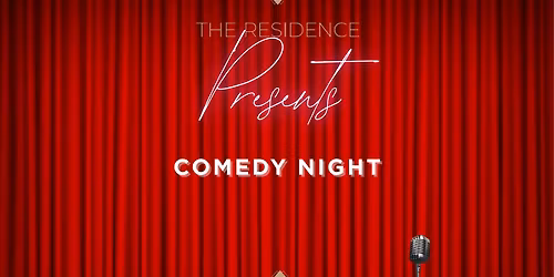 Comedy Night At The Residecnce