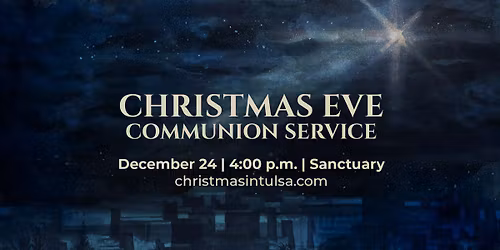 Christmas Eve Communion Service