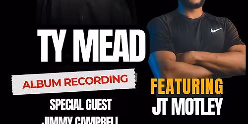 Live Comedy Album Recording - Ty Mead