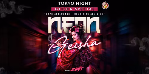 Tokyo Night: NEON Geisha Special