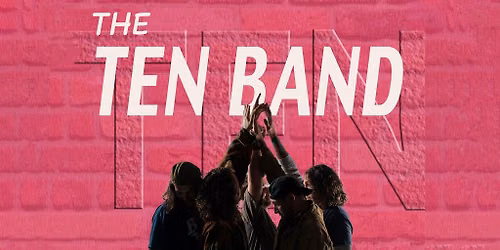 The Ten Band with Disciple of the Garden : Celebrating 35 years of the Sounds of Seattle