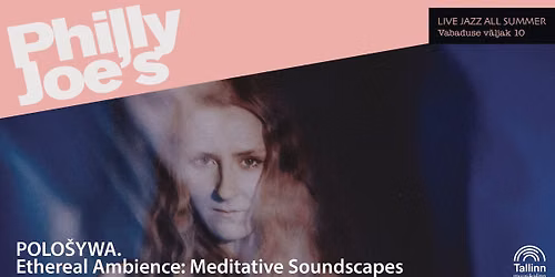 RESIDENT: Polo\u0161ywa. Ethereal Ambience: Meditative Soundscapes