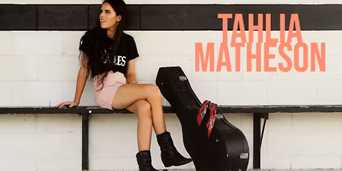 Live Music: Tahlia Matheson