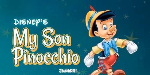 Disney's My Son Pinocchio, Jr.