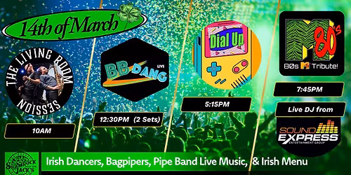 Saturday March 14th - St. Patricks' Party in the Tent!