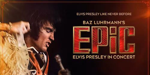 EPiC: Elvis Presley in Concert