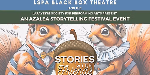 Stories with Friends @ LSPA Black Box Theatre