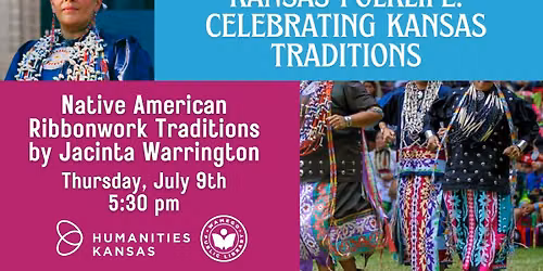 Adult Program: Humanities Kansas Folklife Series: Ribbonwork Traditions
