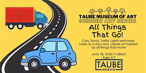 All Things That Go! - Summer Art Series