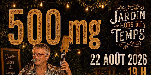 500 mg \u2014 concert de la famille Viala