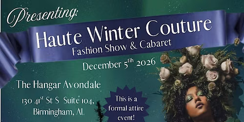 Haute Winter Couture: Fashion Show & Cabaret