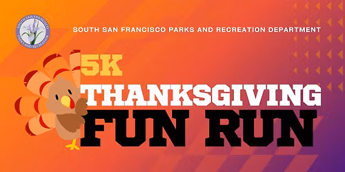 5K Thanksgiving Fun Run (City of SSF)