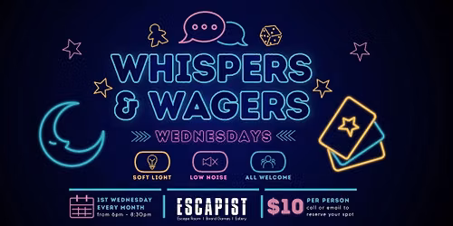 Whispers & Wagers Wednesday - Low Sensory Gaming Night