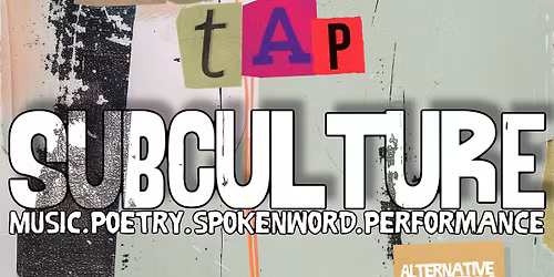 Subculture - Alternative Open Mic