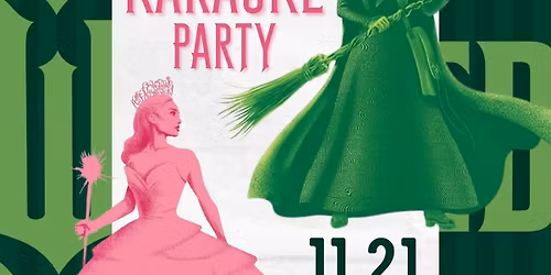Wicked Karaoke Party