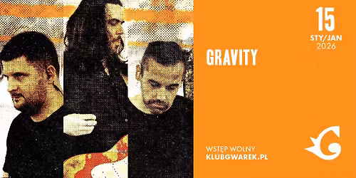 GRAVITY | Muzyczne Pogwarki | 15\/01\/2026 | Krak\u00f3w, Klub Gwarek