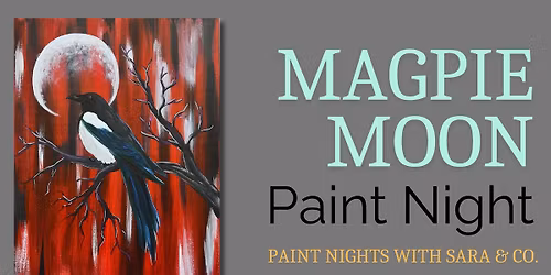 Magpie Moon Paint Night