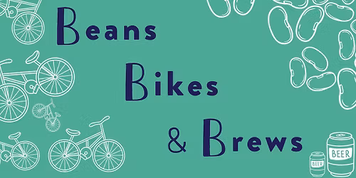 Beans, Bikes, and Brews