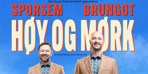Terje Sporsem og John Brungot - H\u00f8y og M\u00f8rk