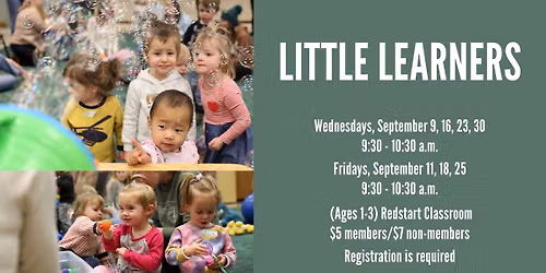 Little Learners (Ages 1-3)