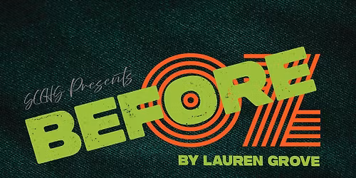 Before Oz - SCCHS Drama