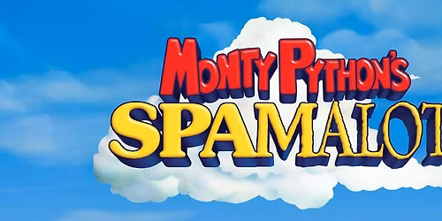 Monty Python's Spamalot - New Orleans