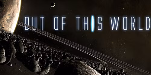 Out of this World