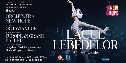 \u201cLacul Lebedelor\u201d - Balet \u0219i orchestr\u0103 Live \u00een Cluj-Napoca