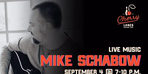 Live Music: Mike Schabow