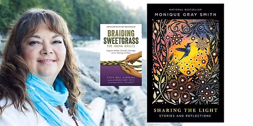 Monique Gray Smith ~ Sharing the Light