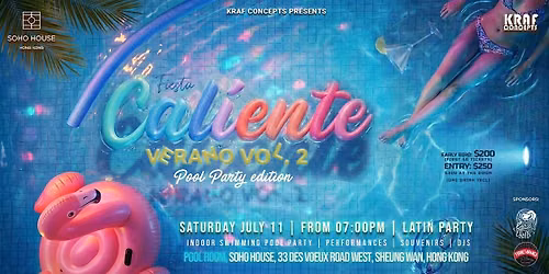 Fiesta Caliente - Verano! A pool party edition