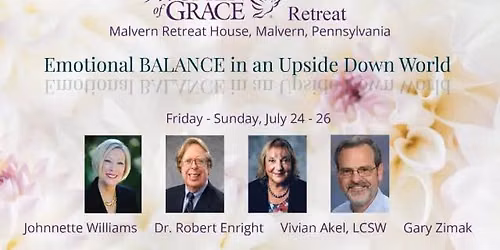 "Emotional Balance in an Upside Down World" Women of Grace Retreat