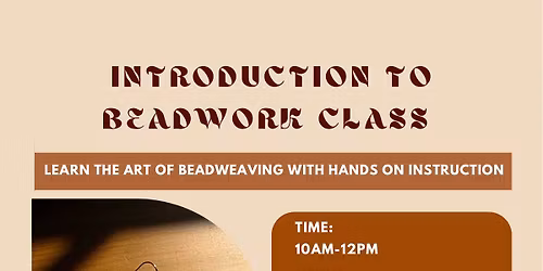 Introduction to Beadwork Class