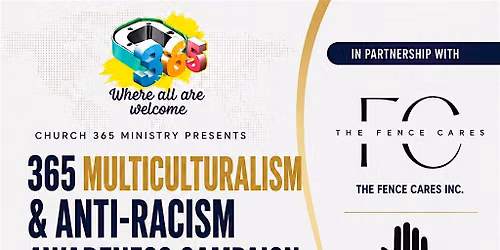 365 Multiculturalism & Anti-Racism Awareness Campaign