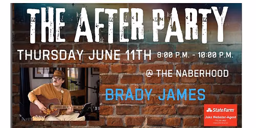 Live Music Featuring Brady James @ The Naberhood