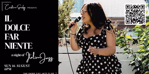 Cristina Serafy's 'Il Dolce Far Niente' - A night of Italian Jazz