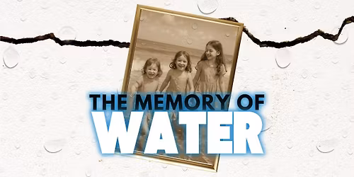 The Memory Of Water