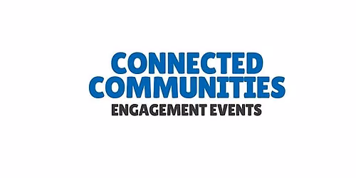 Connected Communities Grant Information Session