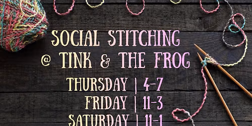 Social Stitching @ Tink & The Frog