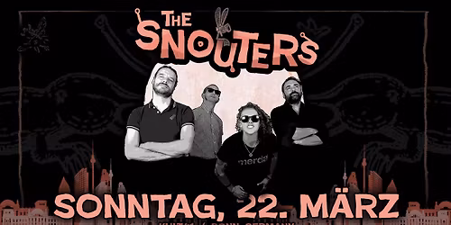 The Snouters + tba @ Kult41, Bonn (D) - Sonntag, 22. M\u00e4rz