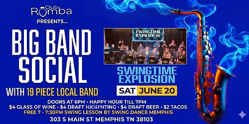 Club Rumba Presents... Big Band Social: SwingTime Explosion