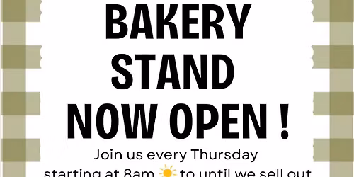 NOW OPEN Northfield Bakery Stand