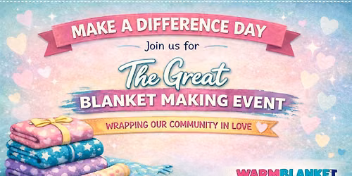 The Great Blanket Making Event