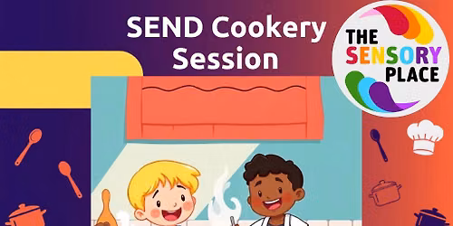 SEND Cookery Course - Hosted by Maria from The LATCH