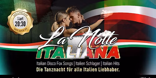 LA NOTTE ITALIANA - DIE ITALIENISCHE TANZNACHT