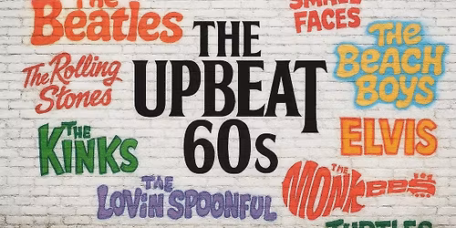 The Upbeat 60s at Andover Central Club