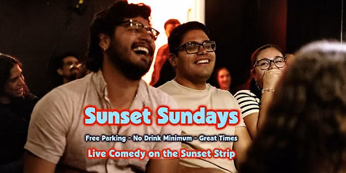 SUNSET SUNDAYS - live standup comedy on Sunset